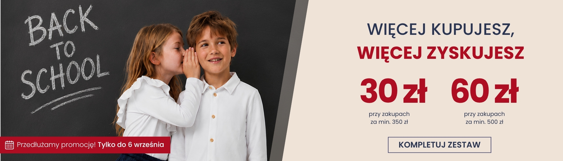 Back to School - więcej kupujesz, więcej zyskujesz
